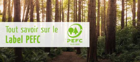 Tout savoir sur la certification PEFC
